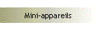 Mini-appareils