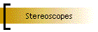 Stereoscopes